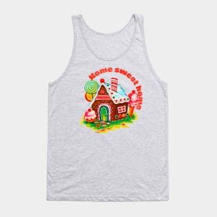 Home sweet home Tank Top